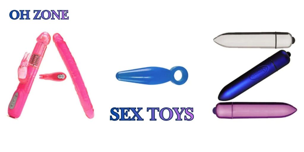 A-Z Of Sex Toys: Want A List Of Amazing Devices?