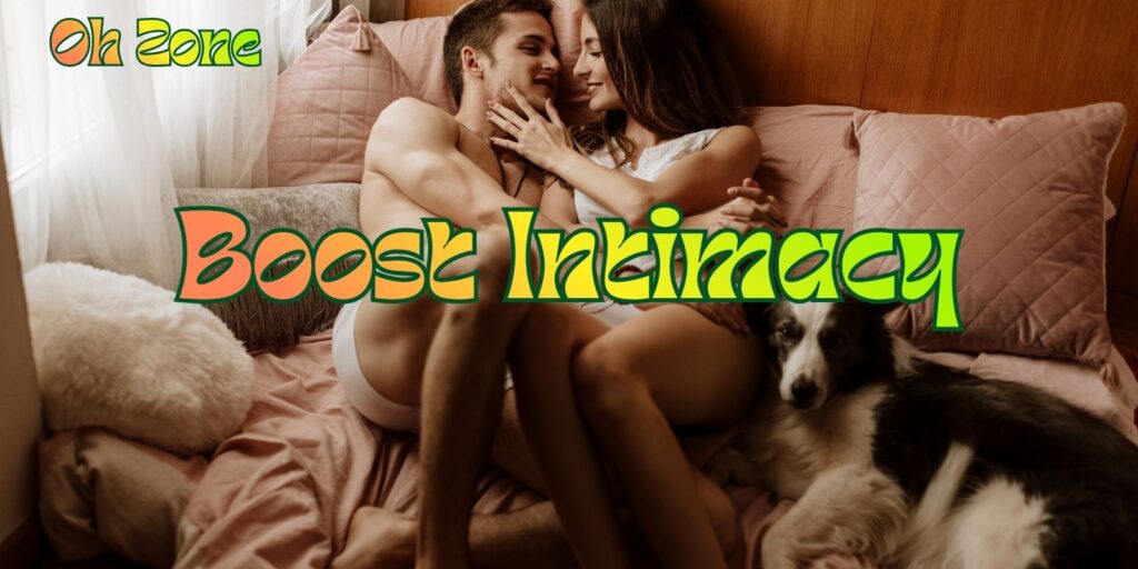 10 Ways To Boost Intimacy With Your Lover: Read Now!