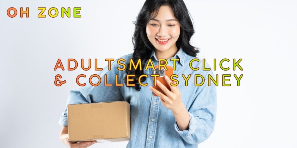 Adultsmart Click & Collect Sydney: Treat Yourself Now