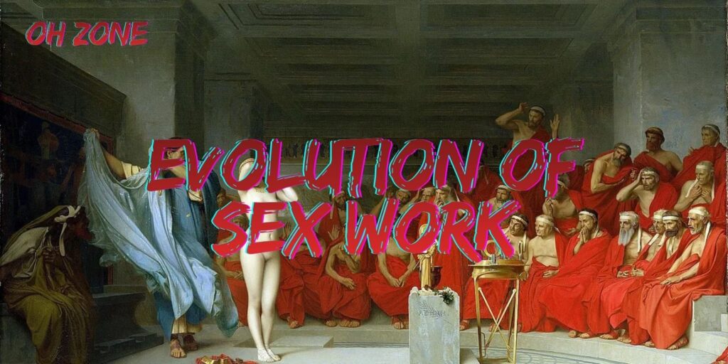 From Then To Now – The Evolution of Sex Work
