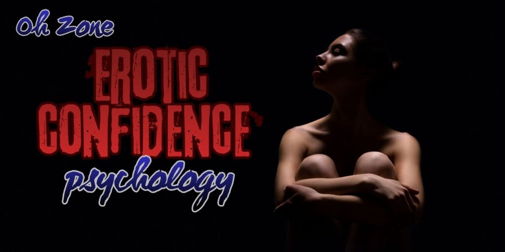 The Psychology Of Feeling Desired, Worthy & Sexually Free