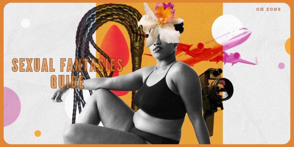 Sexual Fantasies Guide: The Truth No One Talks About